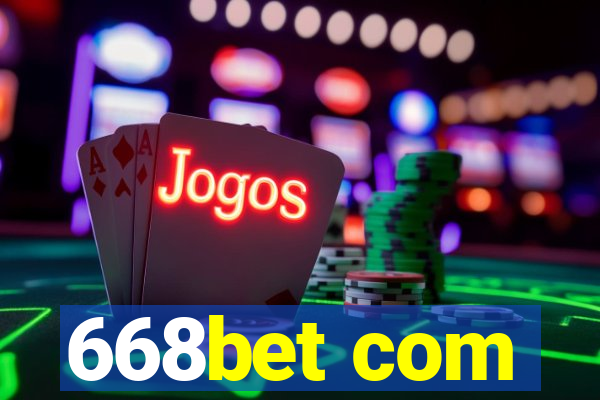 668bet com